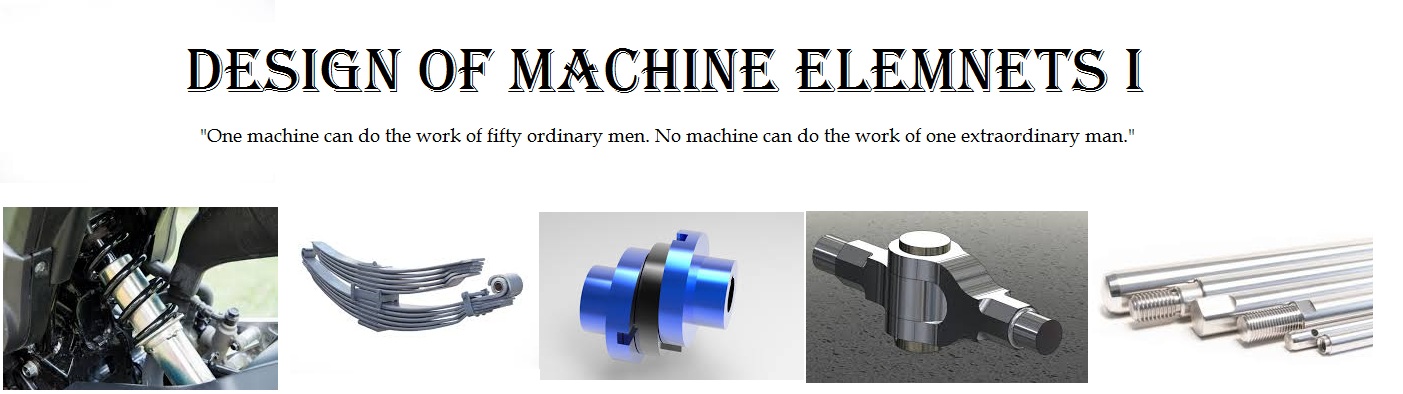 Design of Machine Elements I MEAME401